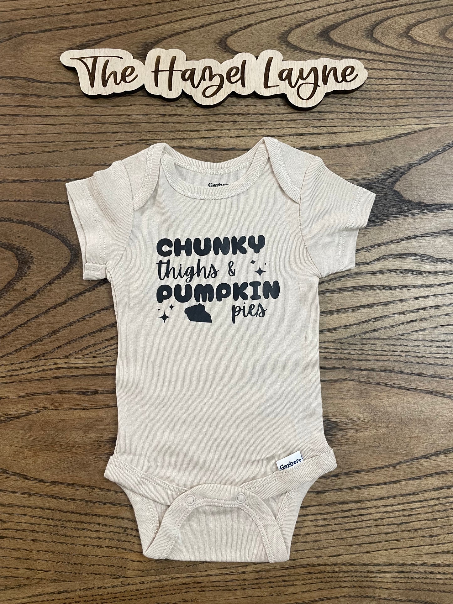 Chunky thighs & pumpkin pies Thanksgiving onesie