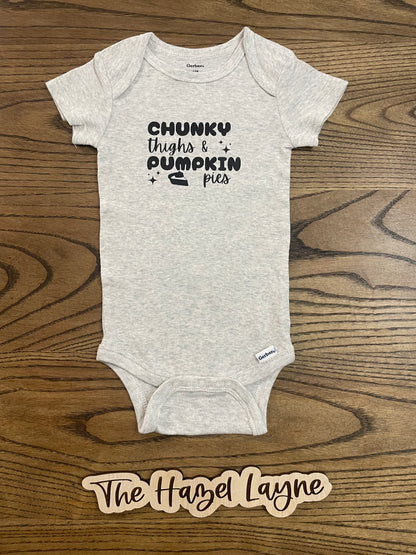 Chunky thighs & pumpkin pies Thanksgiving onesie